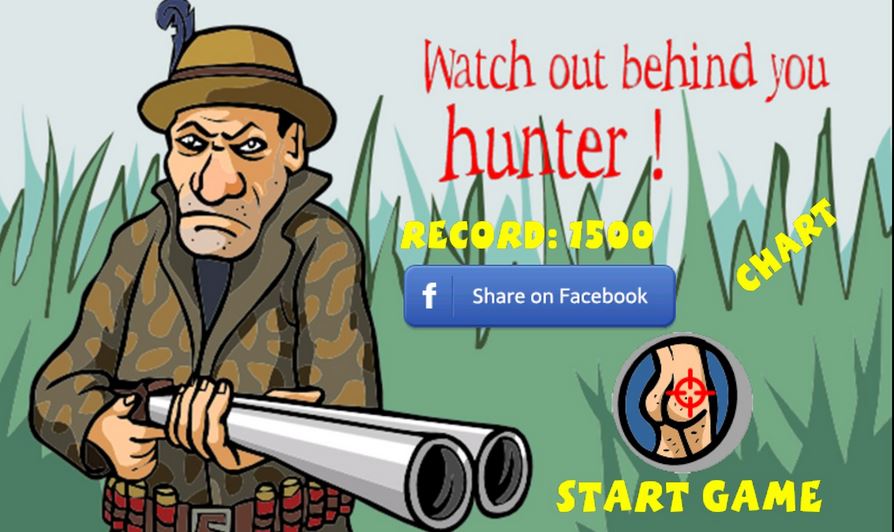 Watch Out your Behind Hunter